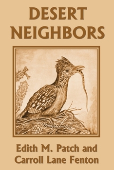 Paperback Desert Neighbors (Yesterday's Classics) Book