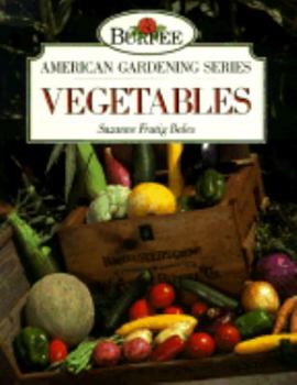 Paperback Burpee American Gardening Series: Vegetables Book