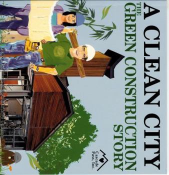 Paperback A Clean City: The Green Construction Story Book