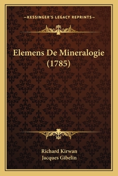 Paperback Elemens De Mineralogie (1785) [French] Book