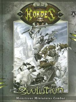 Hardcover Hordes: Evolution: Monstrous Miniatures Combat Book