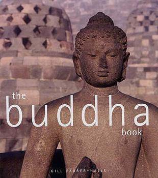 Hardcover The Buddha Book. Gill Farrer-Halls Book