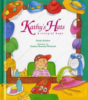 Hardcover Kathy's Hats: A Story of Hope Book