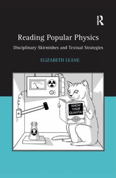 Paperback Reading Popular Physics: Disciplinary Skirmishes and Textual Strategies Book