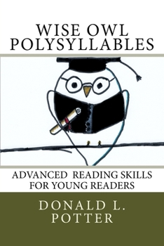 Paperback WISE OWL Polysyllables: Advanced Skills for Young Readers Book