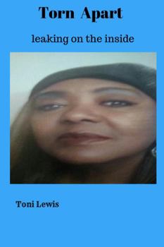Paperback Torn Apart: leaking on the inside Book
