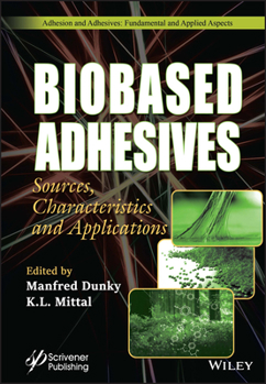 Hardcover Biobased Adhesives: Sources, Characteristics, and Applications Book