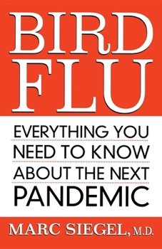 Paperback Bird Flu: Everything You Need to Know about the Next Pandemic Book
