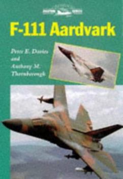 F-111 Aardvark - Book #10 of the Air Vanguard