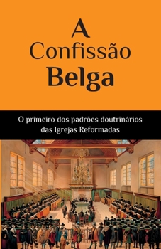 Paperback A Confissão Belga [Portuguese] Book