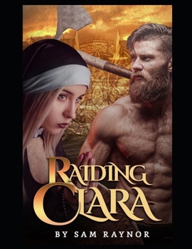 Paperback Raiding Clara: an erotic historical short story Book