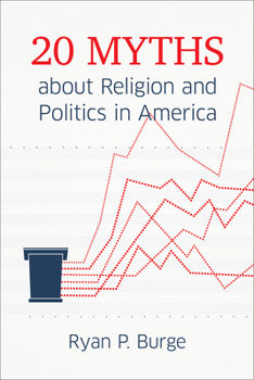 Hardcover 20 Myths about Religion and Politics in America Book