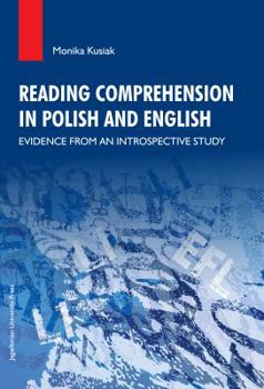 Paperback Reading Comprehension in Polish and English: Evidence from an Introspective Study Book