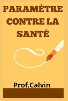 Paperback Param?tre Contre La Sant? [French] Book