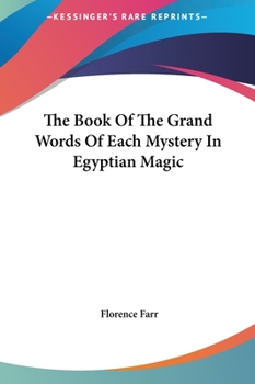 Hardcover The Book Of The Grand Words Of Each Mystery In Egyptian Magic Book