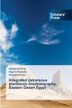 Paperback Integrated calcareous planktonic biostratigraphy, Eastern Desert Egypt Book