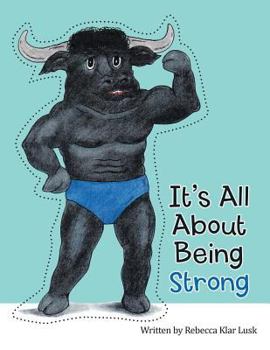 Paperback It's All About Being Strong Book