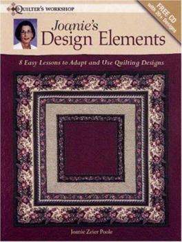 Spiral-bound Joanie's Design Elements: 8 Easy Lessons to Adapt and Use Quilting Designs [With CDROM] Book