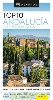 Top 10 Andalucia and Costa Del Sol (Eyewitness Travel Guides) - Book  of the DK Eyewitness Top 10 Travel Guides