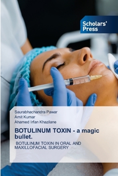 Paperback BOTULINUM TOXIN - a magic bullet. Book