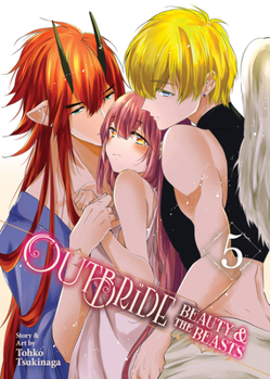 Outbride: Beauty and the Beasts Vol. 5 - Book #5 of the Outbride: Ikei Konin