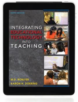 Paperback Integrating Educational Technology Into Teaching Book