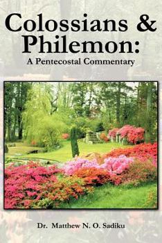 Paperback Colossians and Philemon: A Pentecostal Commentary Book