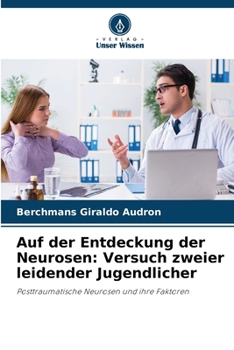 Paperback Auf der Entdeckung der Neurosen: Versuch zweier leidender Jugendlicher [German] Book