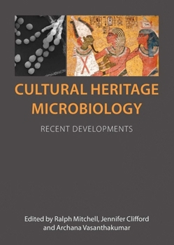 Paperback Cultural Heritage Microbiology: Recent Developments Book