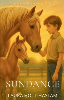 Sundance (Sofia's Story) - Book #0 of the Sofia's Story