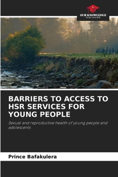 Paperback Barriers to Access to Hsr Services for Young People Book