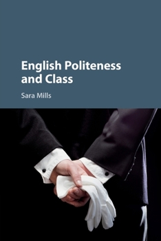 Paperback English Politeness and Class Book