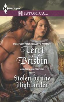 Stolen by the Highlander - Book #1 of the A Highland Feuding
