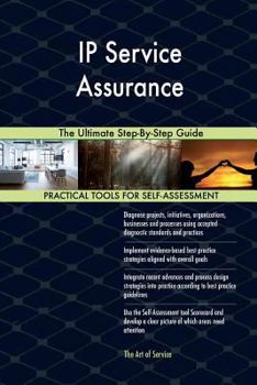 Paperback IP Service Assurance: The Ultimate Step-By-Step Guide Book