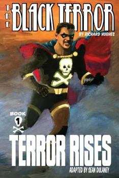 Paperback The Black Terror: Terror Rises Book