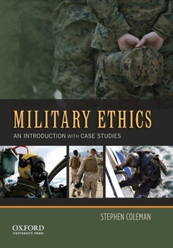 Paperback Military Ethics: An Introduction with Case Studies Book