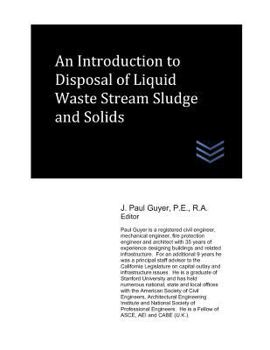 Paperback An Introduction to Disposal of Liquid Waste Stream Sludge and Solids Book