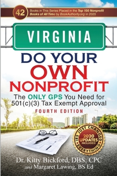 Paperback Virginia Do Your Own Nonprofit: The Only GPS You Need for 501c3 Tax Exempt Approval Book