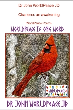 Paperback Charlene: an awakening: WorldPeace Poems Book