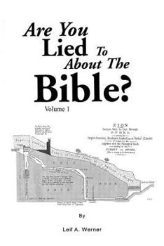 Paperback Are You Lied To About The Bible?: Volume 1 Book