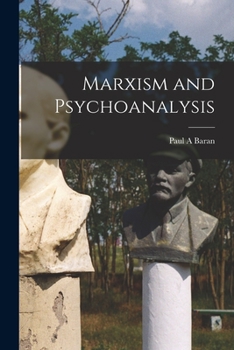 Paperback Marxism and Psychoanalysis Book