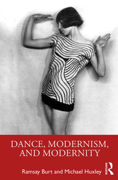 Paperback Dance, Modernism, and Modernity Book