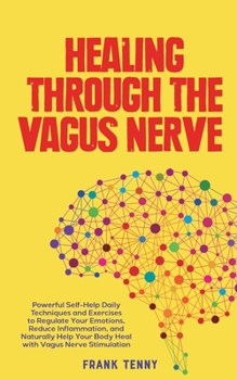 Paperback Healing Through The Vagus Nerve Book