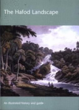 Paperback The Hafod Landscape: An Illustrated History and Guide Book