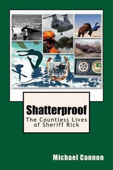 Paperback Shatterproof: The Countless Lives of Sheriff Ricky Book