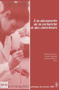 Paperback A la découverte de la recherche et des chercheurs [French] Book