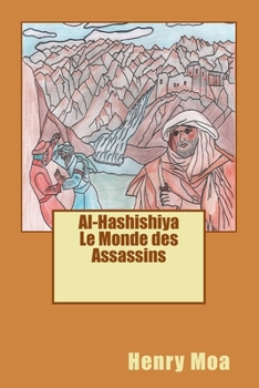 Paperback Al-Hashishiya Le Monde des Assassins [French] Book