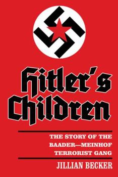 Paperback Hitler's Children: The Story of the Baader-Meinhof Terrorist Gang Book