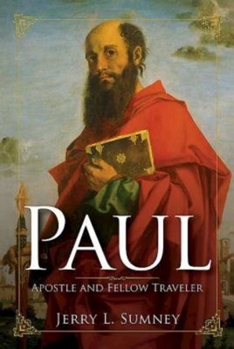 Paul: Apostle and Fellow Traveler 1426741979 Book Cover
