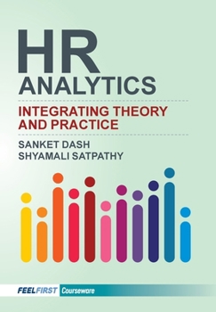 Hardcover HR Analytics: Integrating Theory and Practice Book